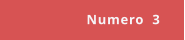 Numero  3