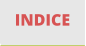 INDICE