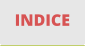 INDICE