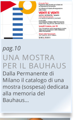 pag.10 UNA MOSTRA PER IL BAUHAUS Dalla Permanente di Milano il catalogo di una mostra (sospesa) dedicata alla memoria del Bauhaus…