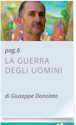 pag.6 LA GUERRA DEGLI UOMINI   di Giuseppe Donolato 