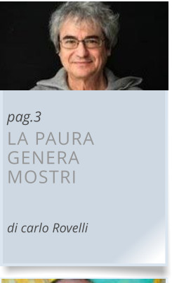 pag.3 LA PAURA GENERA  MOSTRI di carlo Rovelli